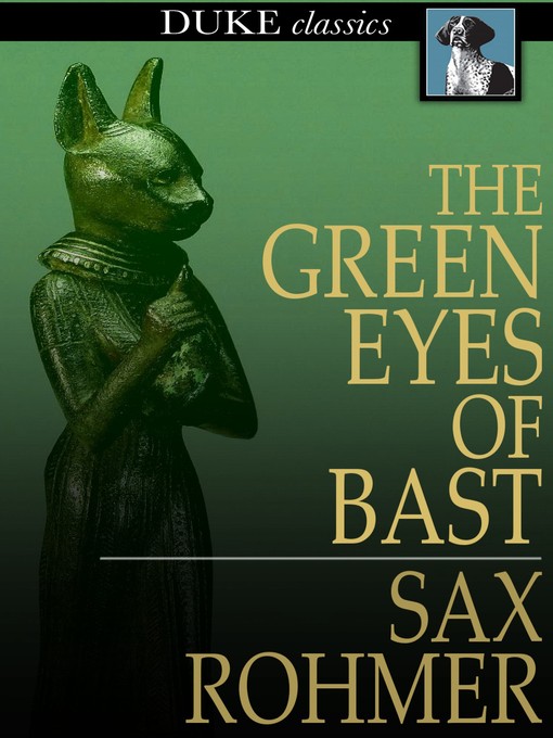 Title details for The Green Eyes of Bast by Sax Rohmer - Available